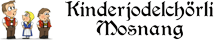 Kinderjodelchörli Mosnang